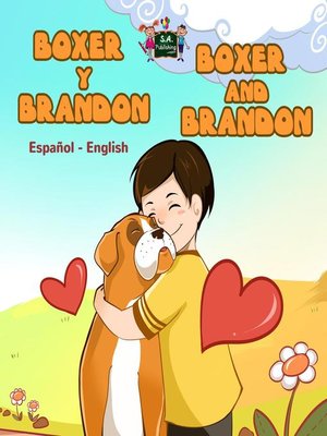 cover image of Boxer y Brandon Boxer and Brandon (Spanish Bilingual Book)